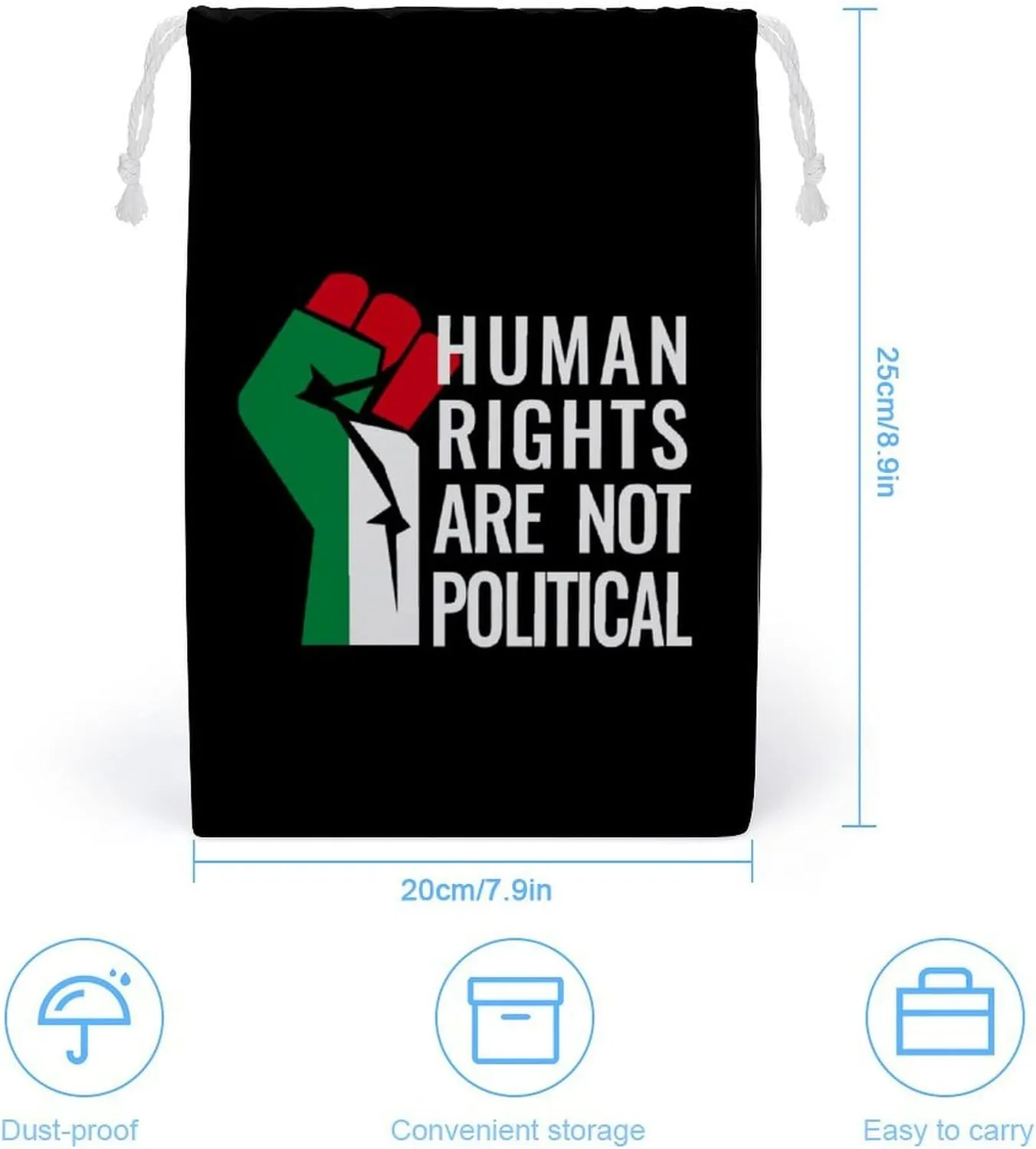 Palestine Flag Human Rights Are Not Political Fashion Drawstring Bags Jewelry Party Favor Bag Pouch Coin Purse for Shopping Storage 20 * 25cm