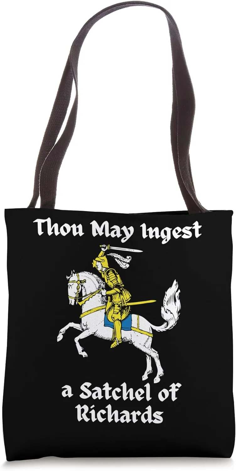 Thou may Ingest a Satchel Of Richards Tote Bag
